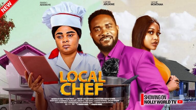 LOCAL CHEF (2025) | Download Nollywood Movie