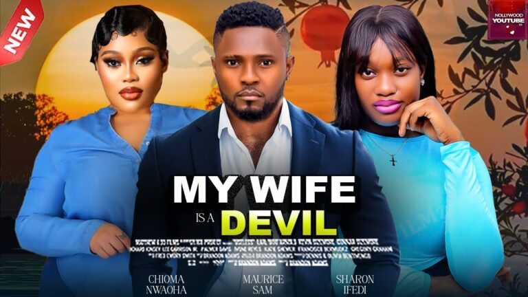 MY WIFE IS A DEVIL (2025) | Download Nollywood Movie