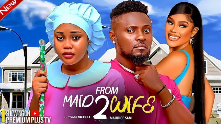 From Maid To Wife (2025) | Download Nollywood Movie