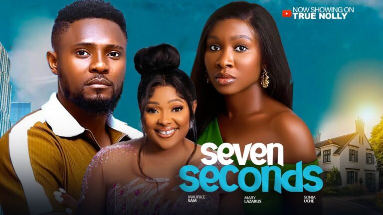 SEVEN SECONDS (2025) | Download Nollywood Movie