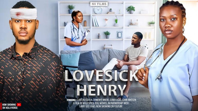 LOVESICK HENRY (2025) | Download Nollywood Movie