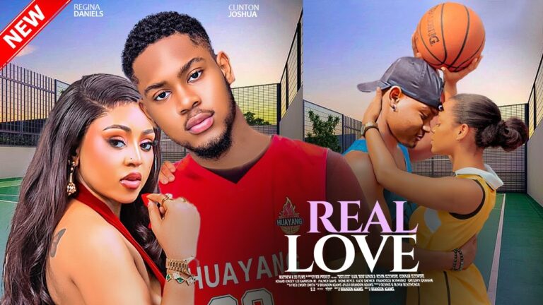 REAL LOVE (2025) | Download Nollywood Movie
