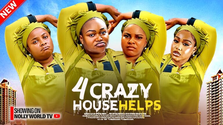 FOUR CRAZY HOUSEHELPS (2025) | Download Nollywood Movie