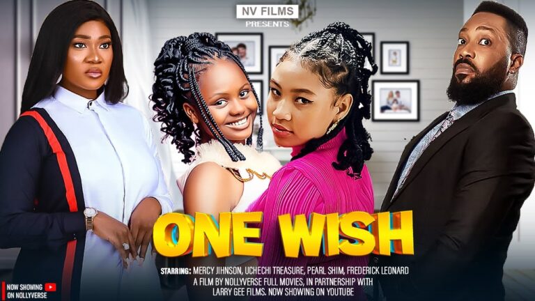 ONE WISH (2025) | Download Nollywood Movie