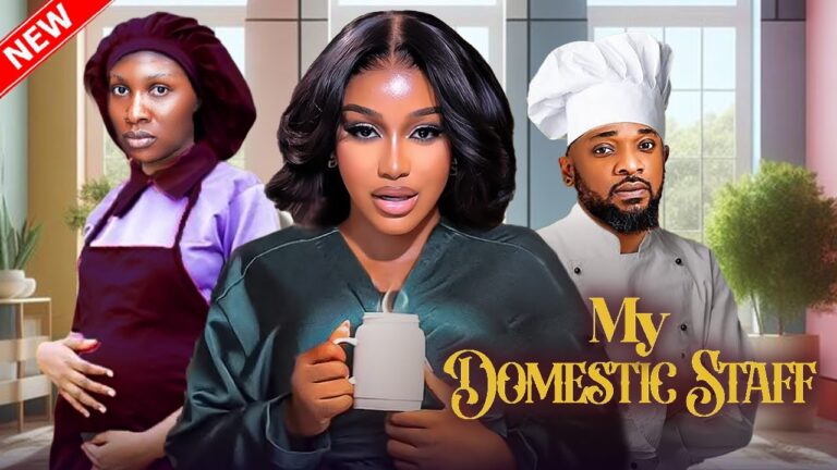 MY DOMESTIC STAFF (2025) | Download Nollywood Movie