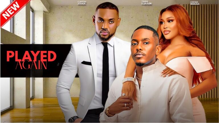 PLAYED AGAIN (2025) | Download Nollywood Movie