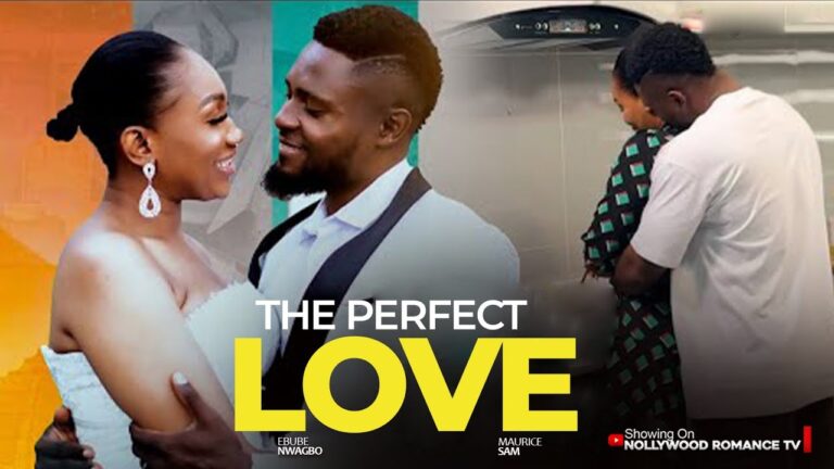 THE PERFECT MATCH (2025) | Download Nollywood Movie