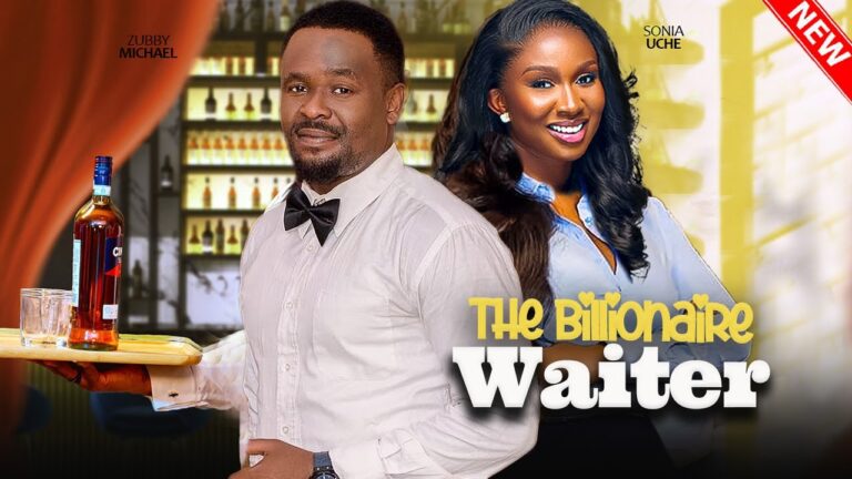 THE BILLIONAIRE WAITER’S CRUSH (2025) | Download Nollywood Movie