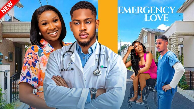 EMERGENCY LOVE (2025) | Download Nollywood Movie