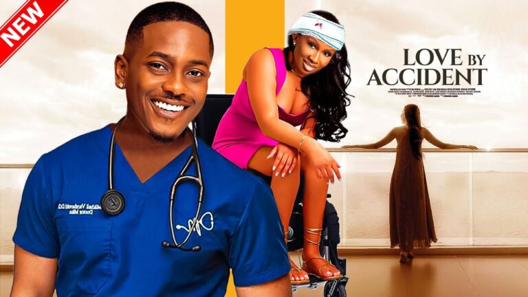 LOVE BY ACCIDENT (2025) | Download Nollywood Movie