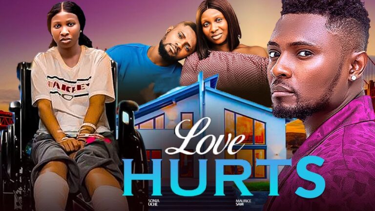 LOVE HURTS (2025) | Download Nollywood Movie