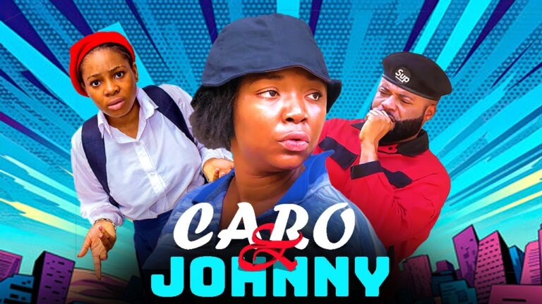 CARO AND JOHNNY (2025) | Download Nollywood Movie