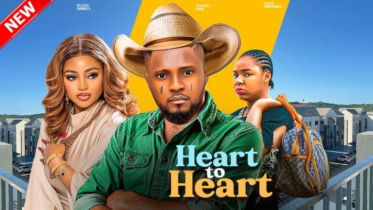 HEART TO HEART (2025) | Download Nollywood Movie