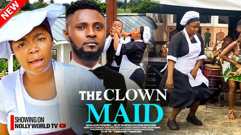 THE CLOWN MAID (2025) | Download Nollywood Movie