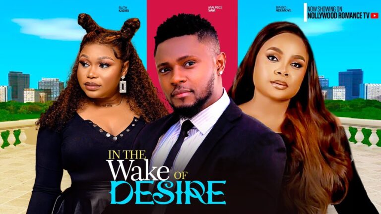 MY LOVE DESIRE (2025) | Download Nollywood Movie
