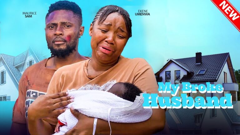 MY BROKE HUSBAND (2025) | Download Nollywood Movie