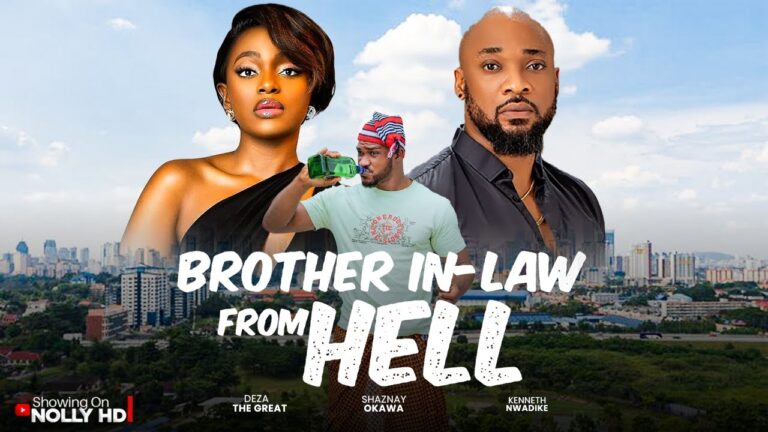 BROTHER IN LAW FROM HELL (2025) | Download Nollywood Movie