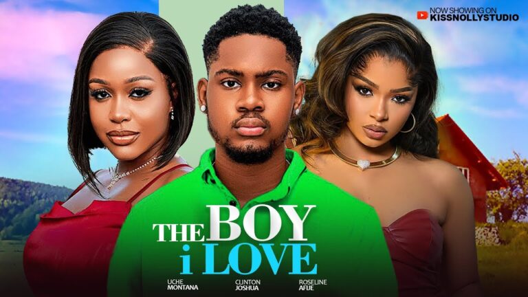 THE BOY I LOVE (2025) | Download Nollywood Movie