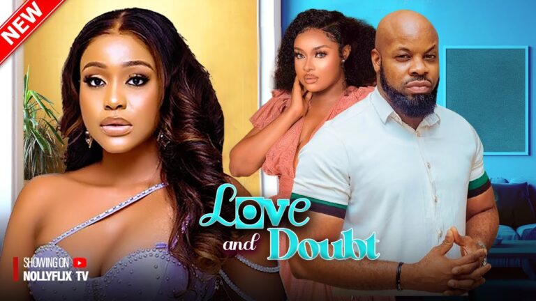 Love With Doubt (2025) | Download Nollywood Movie