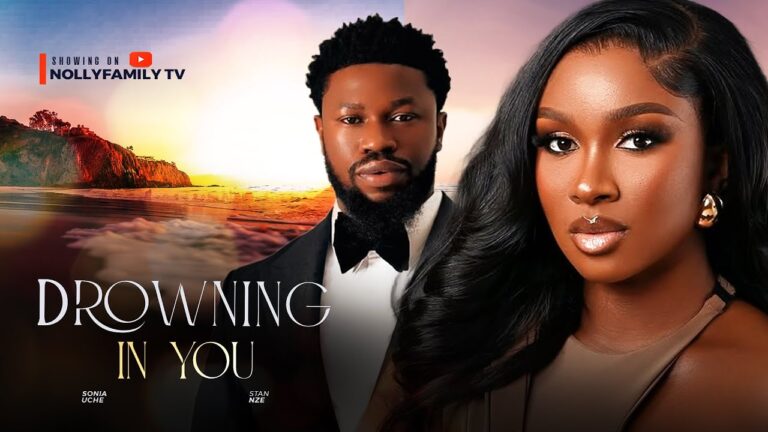 DROWNING IN YOU (2025) | Download Nollywood Movie