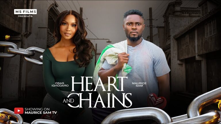 HEART AND CHAINS (2025) | Download Nollywood Movie