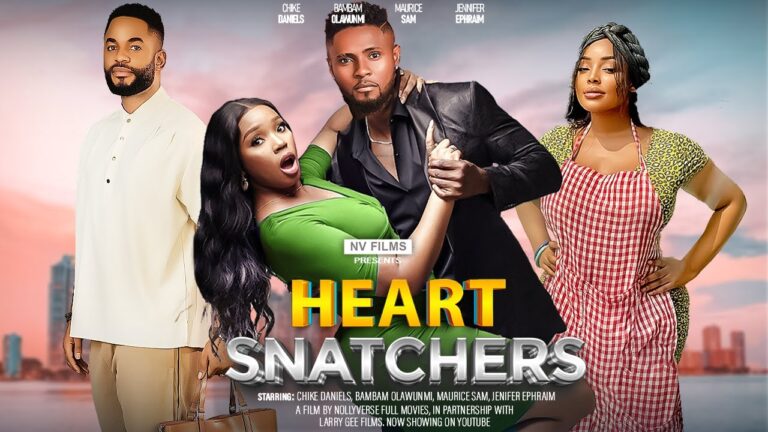 HEART SNATCHERS (2025) | Download Nollywood Movie