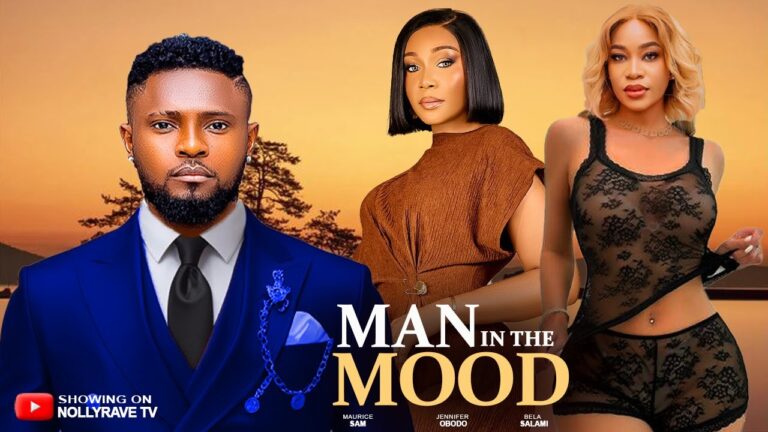 MAN IN THE MOOD (2025) | Download Nollywood Movie