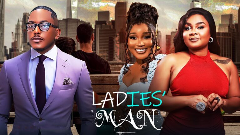 LADIES’ MAN (2025) | Download Nollywood Movie
