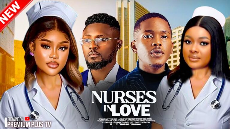 NURSES IN LOVE (2025) | Download Nollywood Movie