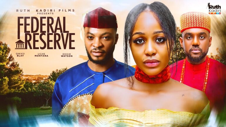 FEDERAL RESERVE (2025) | Download Nollywood Movie