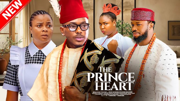 THE PRINCE’S HEART (2025) | Download Nollywood Movie