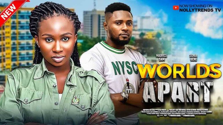 WORLDS APART (2025) | Download Nollywood Movie