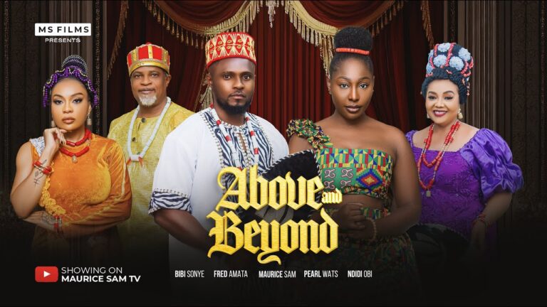 ABOVE AND BEYOND (2025) | Download Nollywood Movie