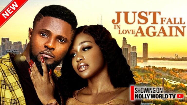 I JUST FALL IN LOVE AGAIN (2025) | Download Nollywood Movie