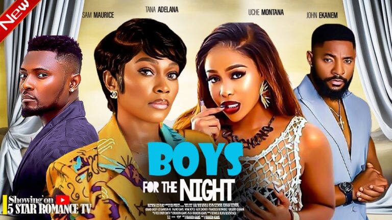 BOYS FOR THE NIGHT (2025) | Download Nollywood Movie