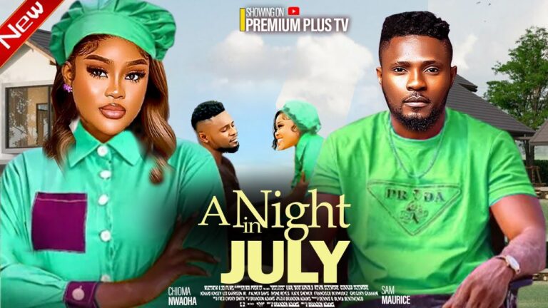 A NIGHT IN JULY (2025) | Download Nollywood Movie
