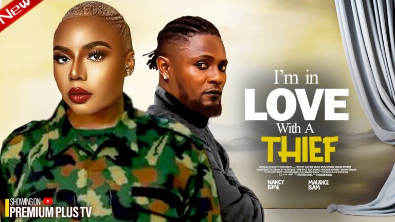 I’M IN LOVE WITH A THIEF (2025) | Download Nollywood Movie