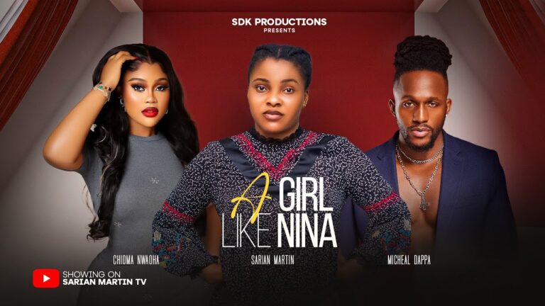A GIRL LIKE NINA (2025) | Download Nollywood Movie