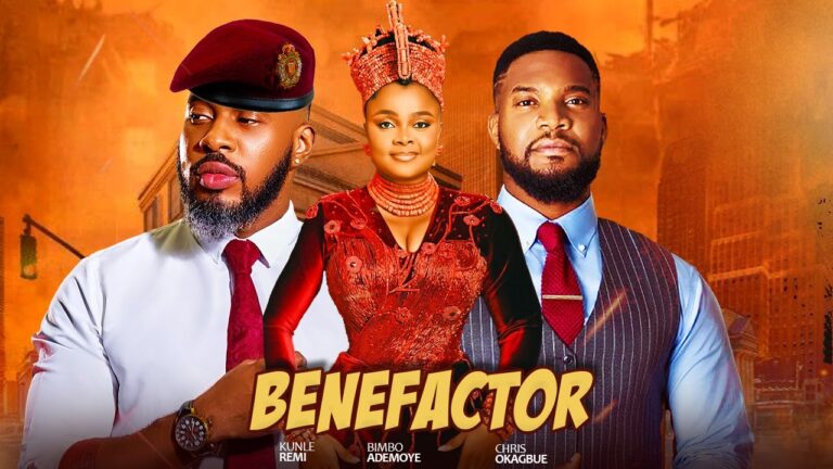 THE BENEFACTOR (2025) | Download Nollywood Movie