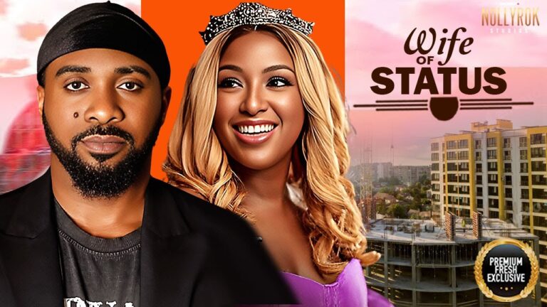 WIFE OF STATUS (2025) | Download Nollywood Movie