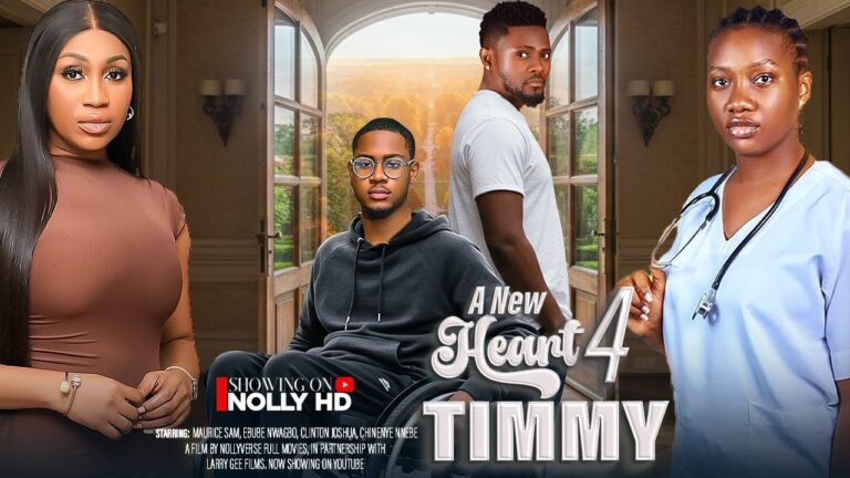 A NEW HEART FOR TIMMY (2025) | Download Nollywood Movie