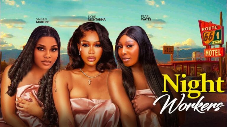 NIGHT WORKERS (2025) | Download Nollywood Movie