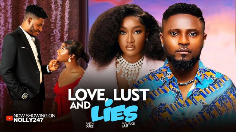 LOVE, LUST AND LIES (2025) | Download Nollywood Movie