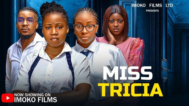 MISS TRICIA (2025) | Download Nollywood Movie