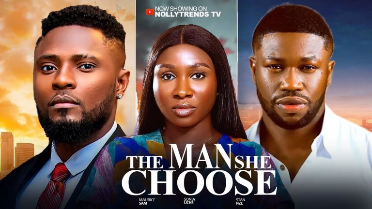 Download Movie: THE MAN SHE CHOOSE [Full Movie]