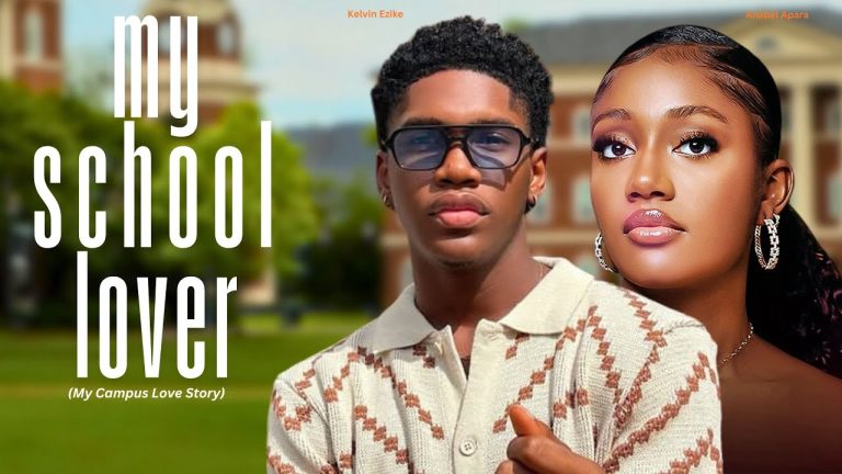 Download Movie: MY SCHOOL LOVER [Full Movie]