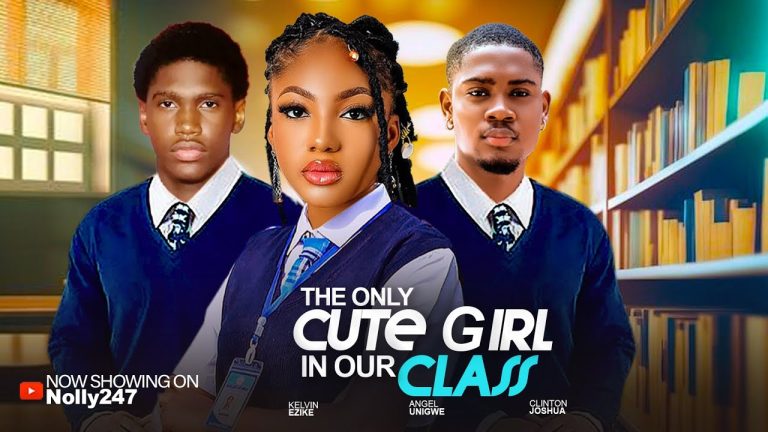 Download Movie: THE ONLY CUTE GIRL IN OUR CLASS [Full Movie]