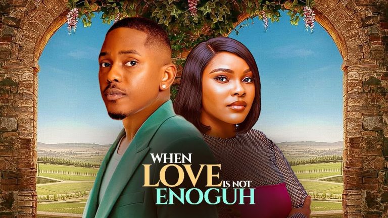 Download Movie: WHEN LOVE IS NOT ENOUGH [Full Movie]