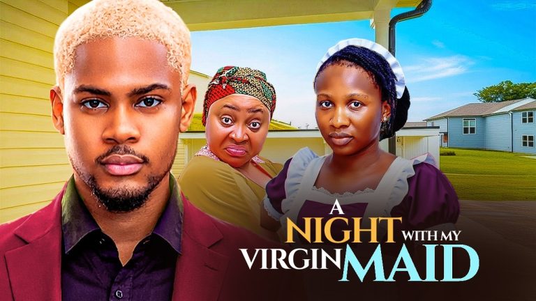 Download Movie: A NIGHT WITH MY VIRGIN MAID [Full Movie]
