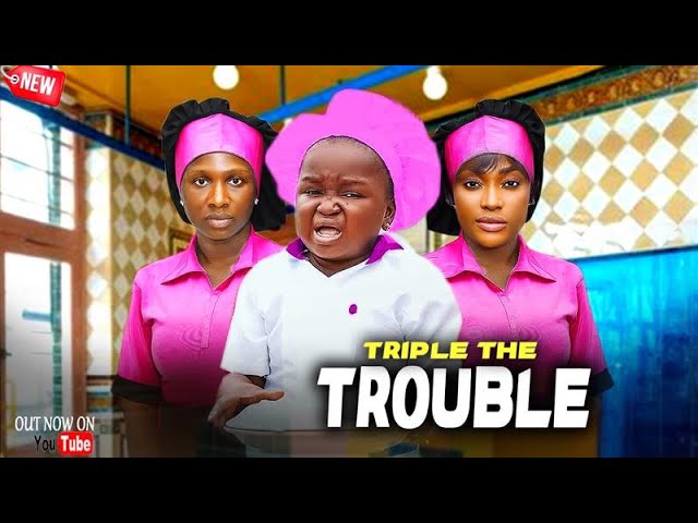 Download Movie: Triple The Trouble [Full Movie]